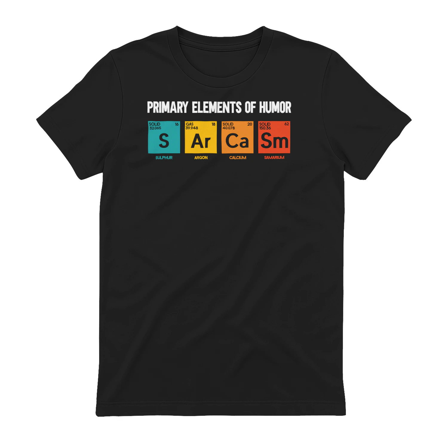Sarcasm elements of the humor periodic table men's T-shirt