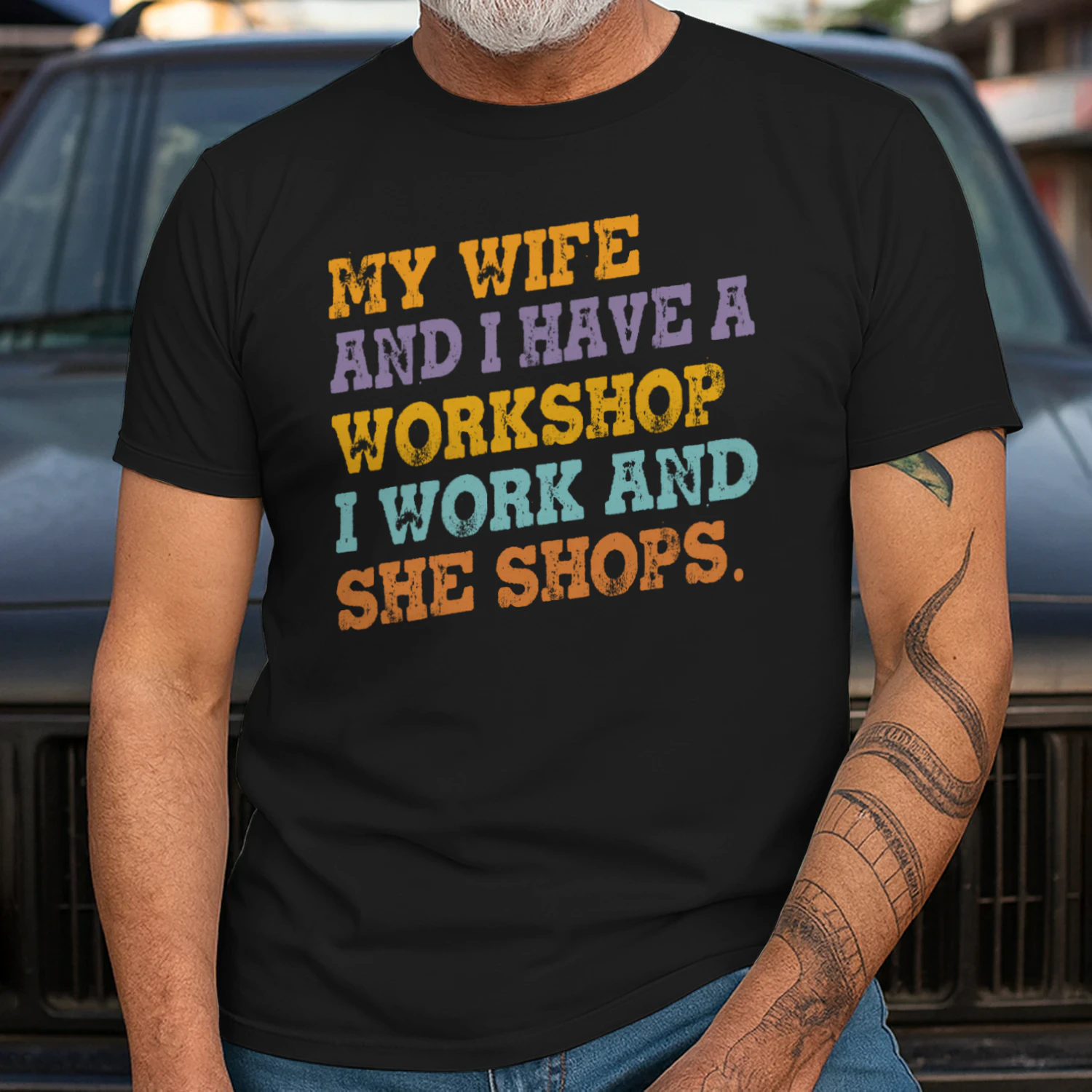 my Wife and I Have A Workshop I Work and She Shops Shirt