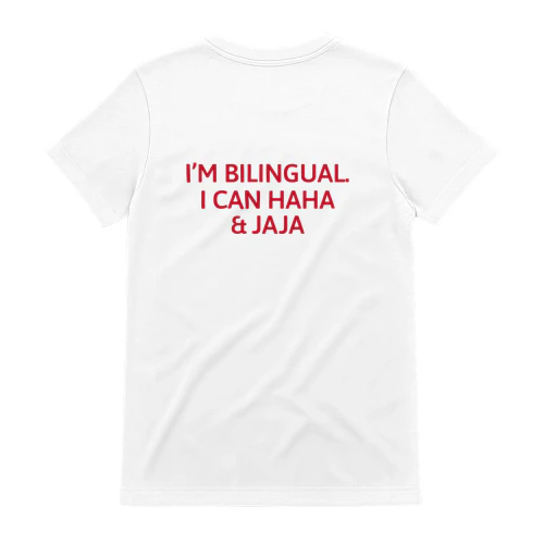 I’m bilingual. I can haha & jaja T-Shirt
