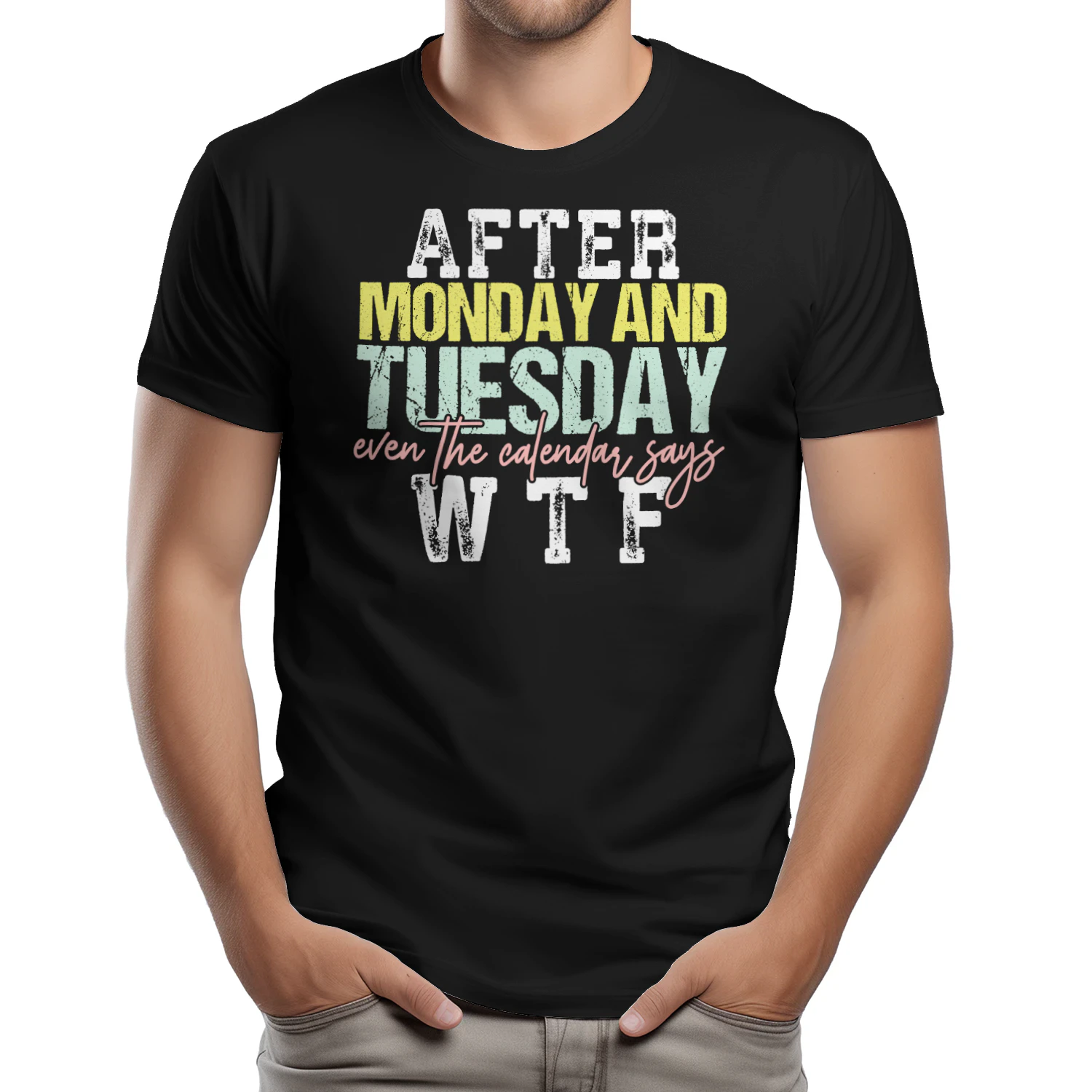 After Monday and Tuesday Funny T-Shirt