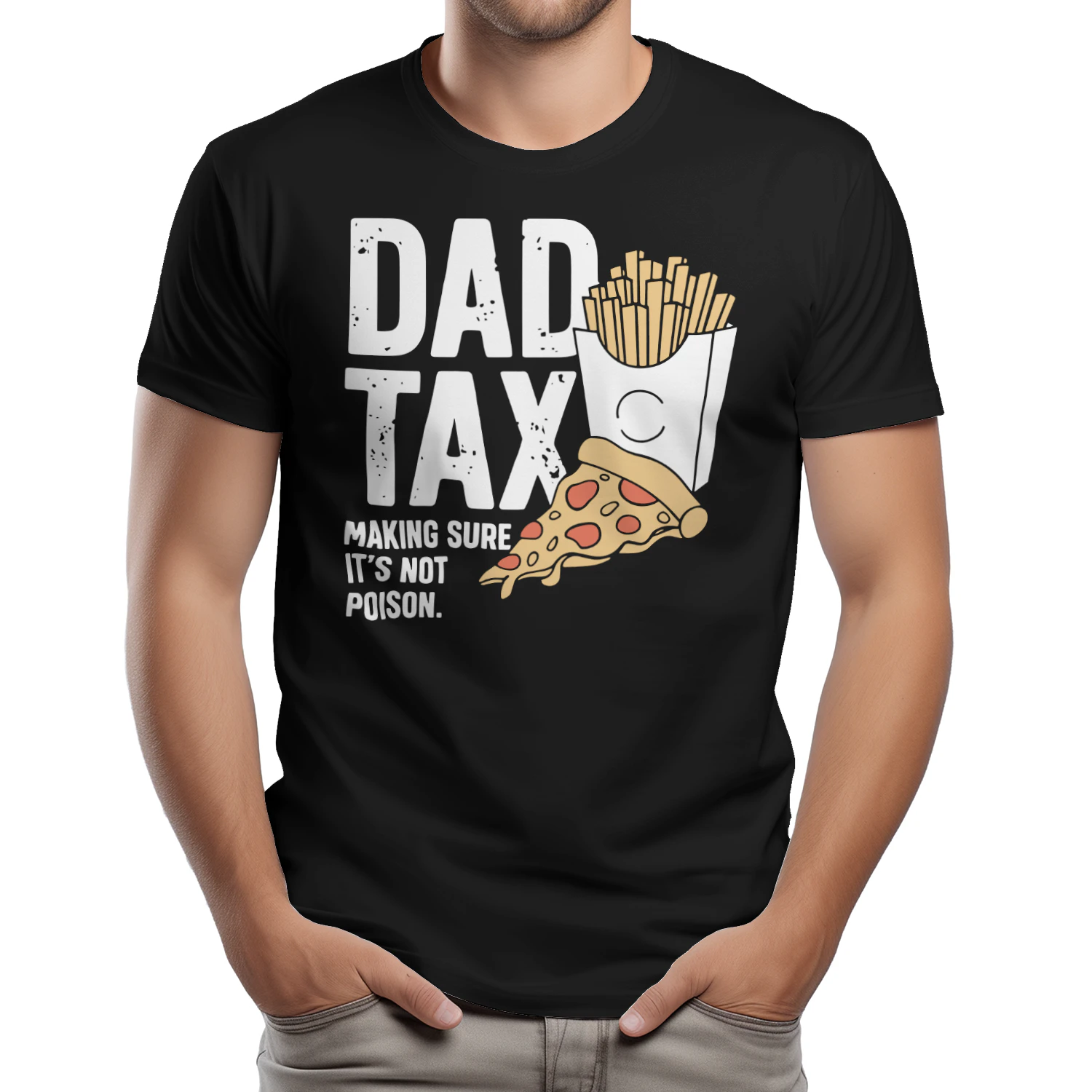 Funny Dad Father Humor Dad Tax Making Sure It's Not Poison T-Shirt - Free Shipping 📦