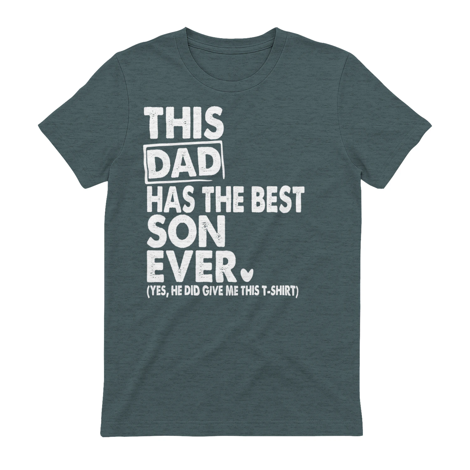 This Dad Has The Best Son Ever Funny Dad Present From Son T-Shirt - Free Shipping 📦