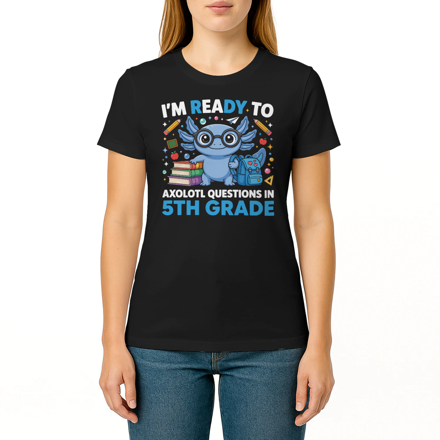 I'm ready to Axolotl Questions in 5TH grade First Day of School