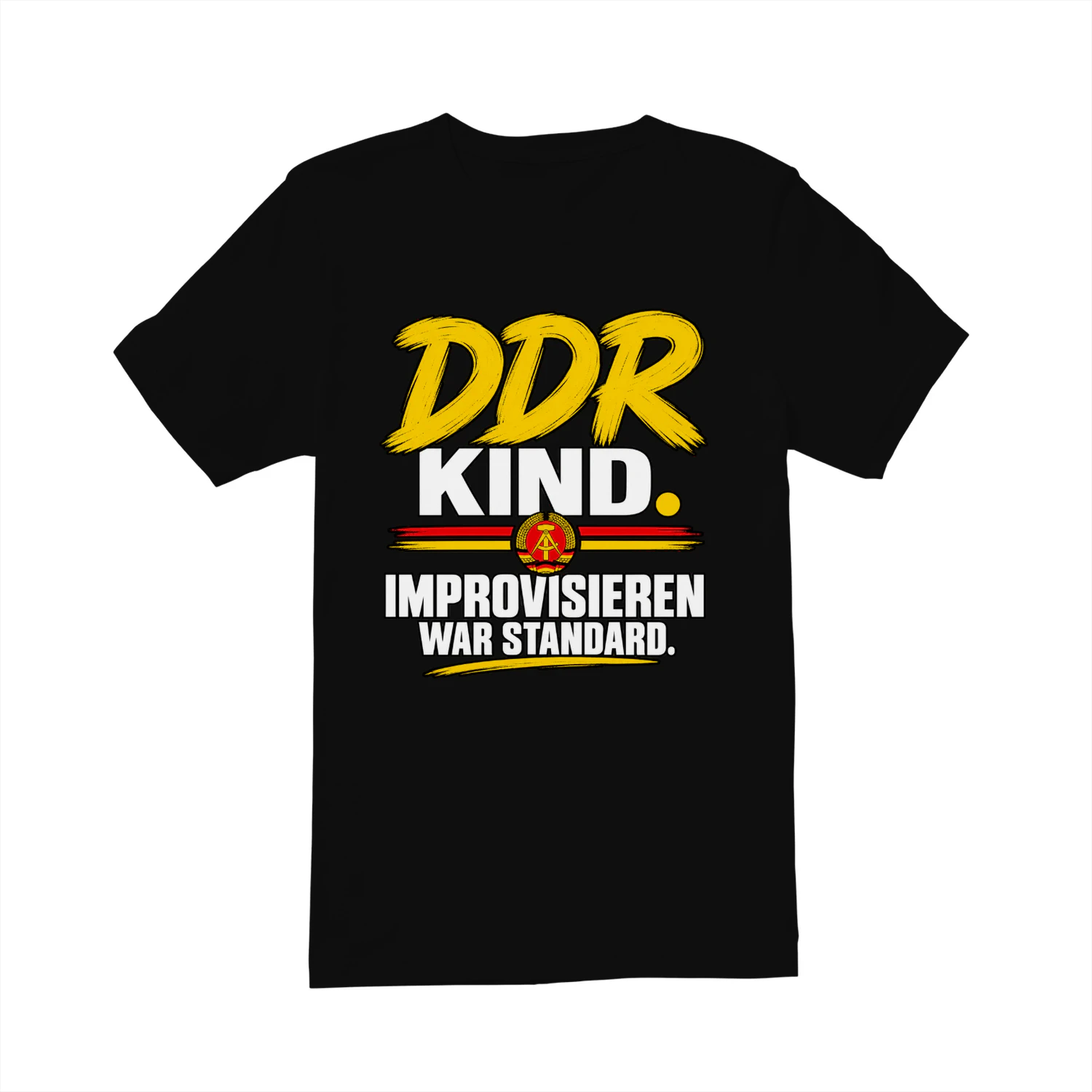 T-shirt - DDR Kind. Improvisieren war Standard.
