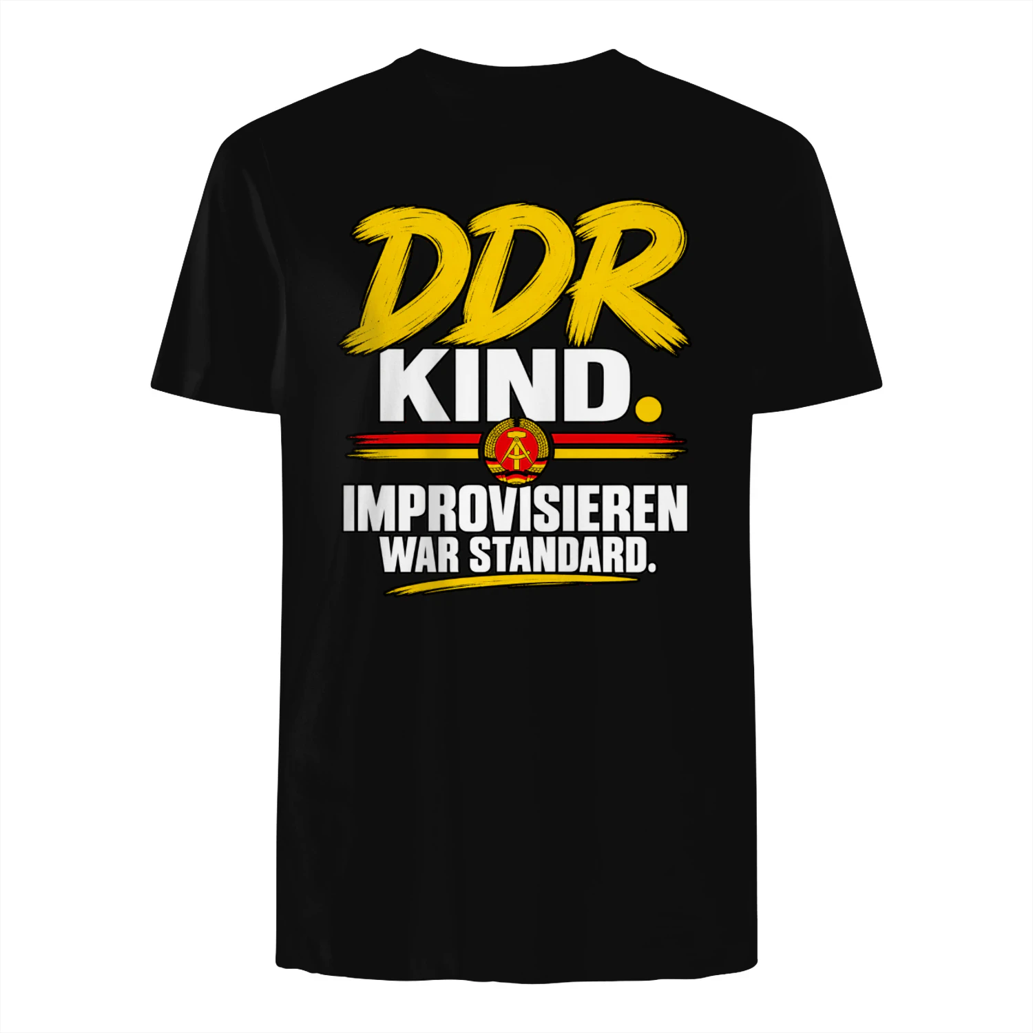 T-shirt - DDR Kind. Improvisieren war Standard.