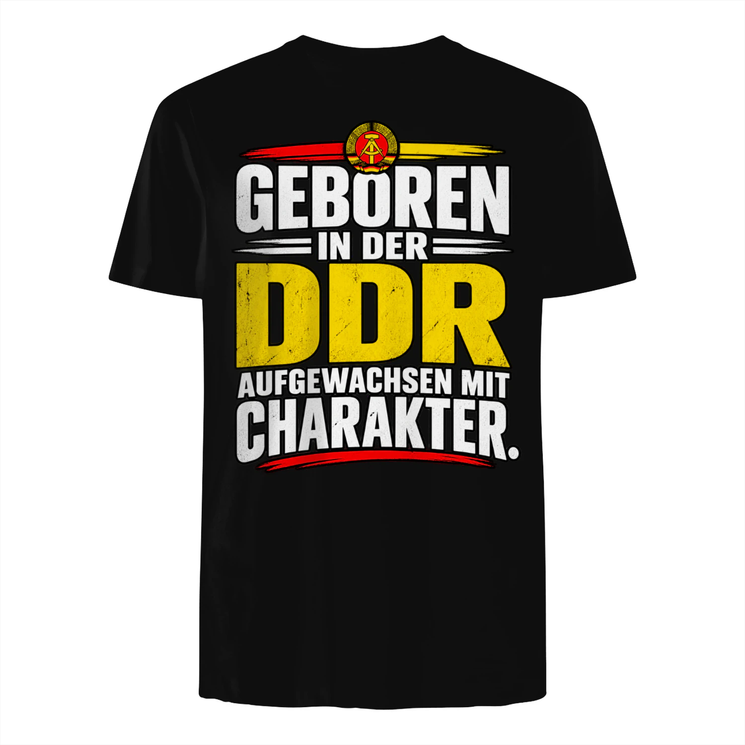 T-shirt - Geboren in der DDR. Aufgewachsen mit Charakter.
