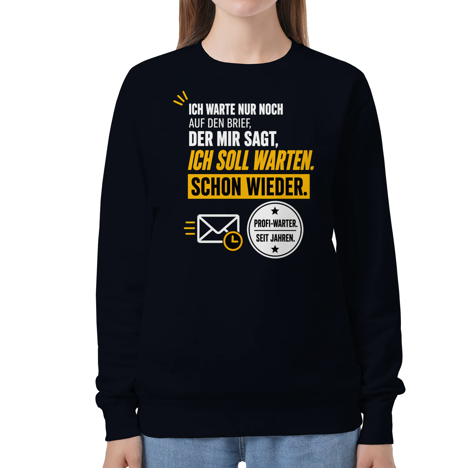 📬 Ich Warte Nur Noch Auf Den Brief – Lustiges Behörden Sweatshirt