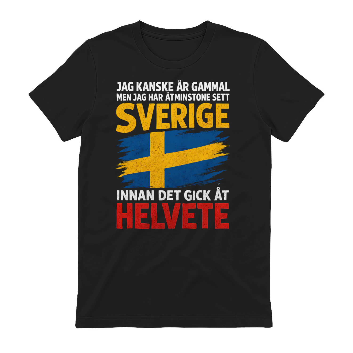 Jag kanske är gammal – Sverige förr Unisex T-shirt