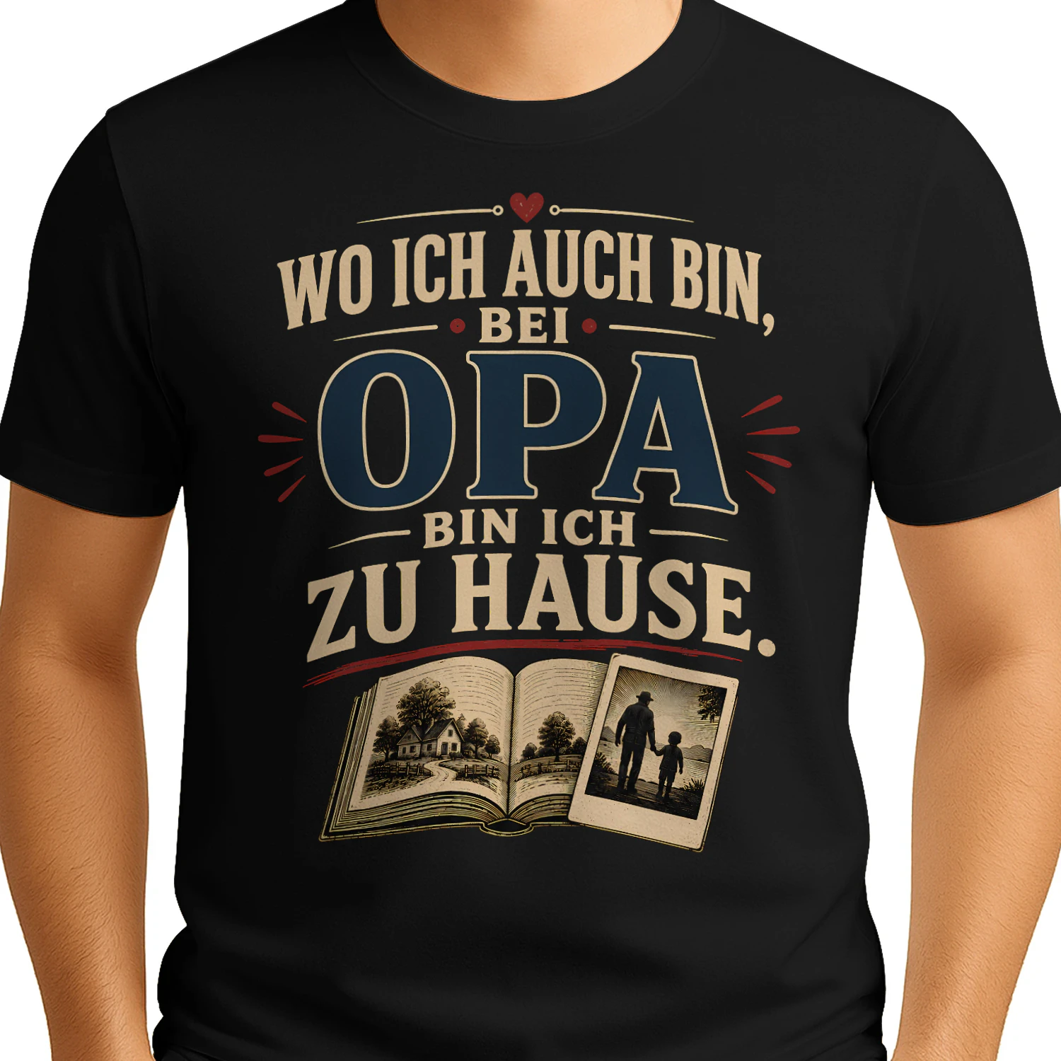 Bei Opa bin ich zu Hause Unisex T-shirt