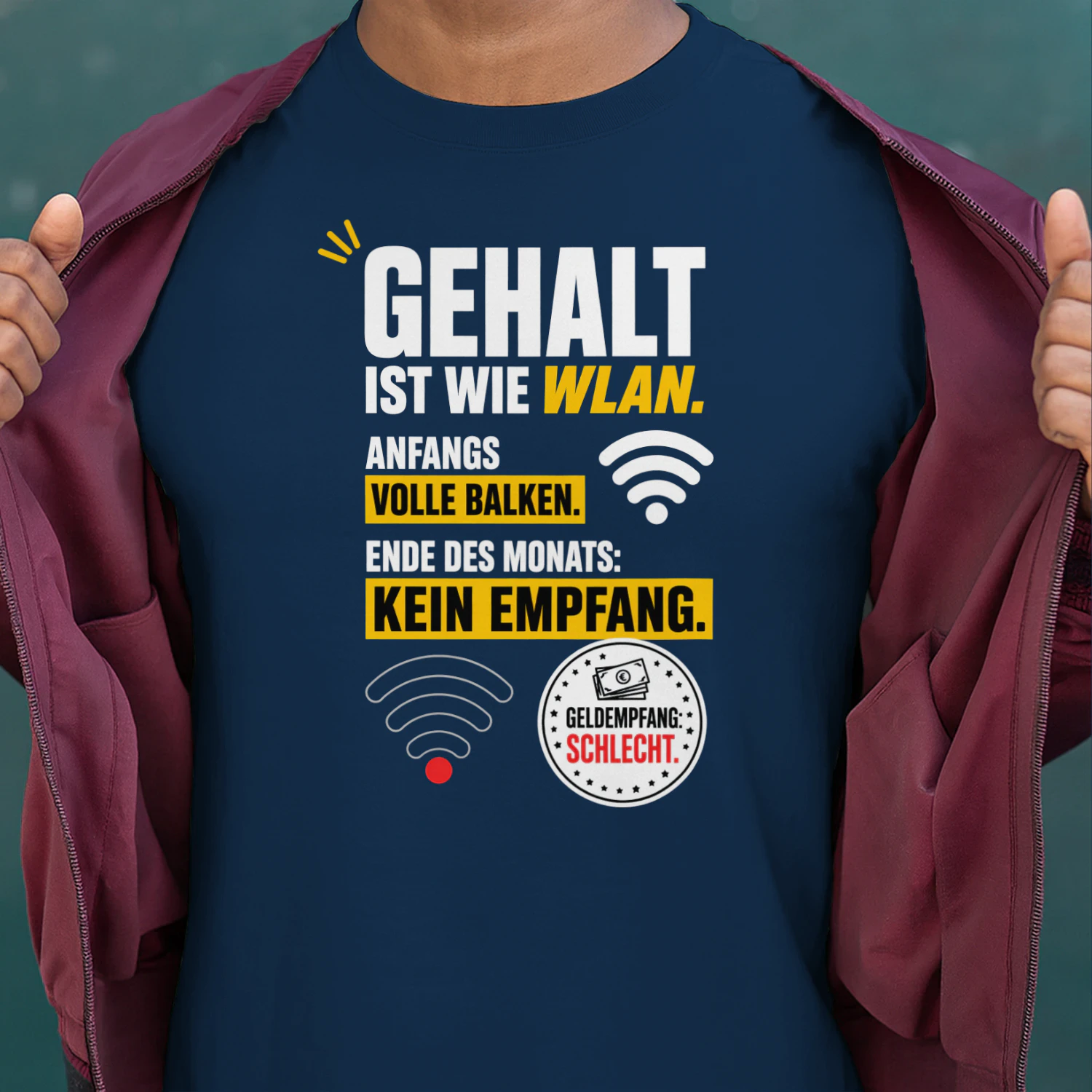 Gehalt Ist Wie WLAN – Lustiges Büro & Gehalt Unisex T-shirt