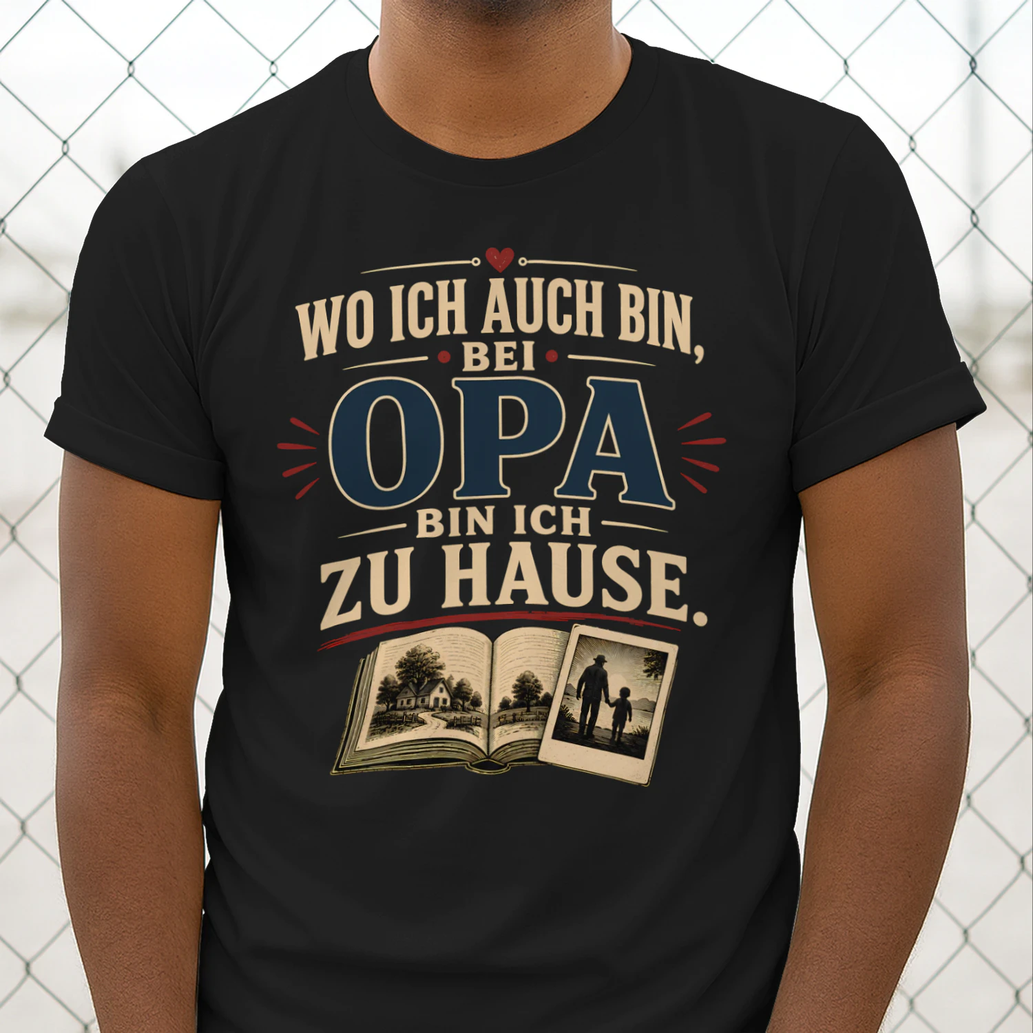 Bei Opa bin ich zu Hause Unisex T-shirt