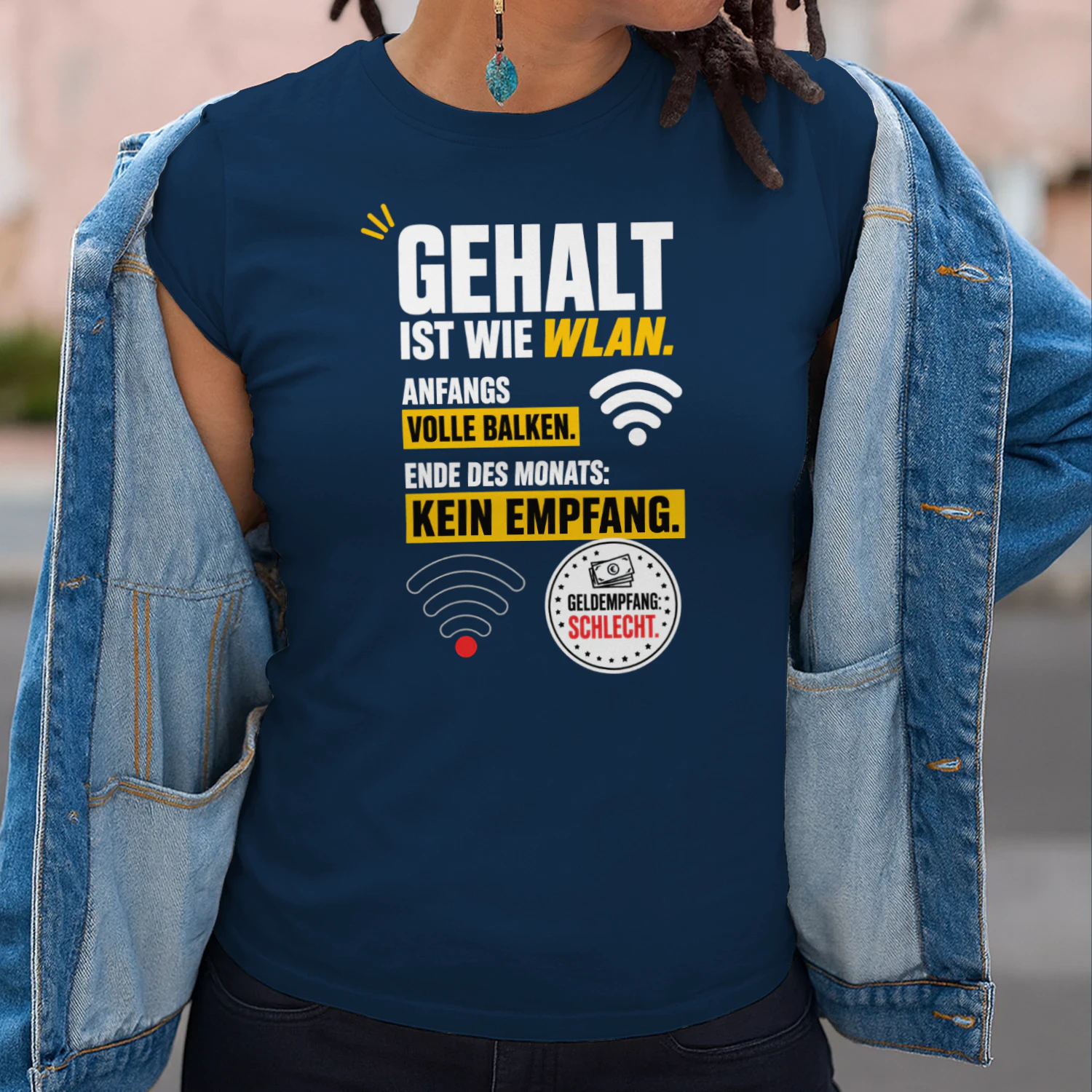 Gehalt Ist Wie WLAN – Lustiges Büro & Gehalt Unisex T-shirt