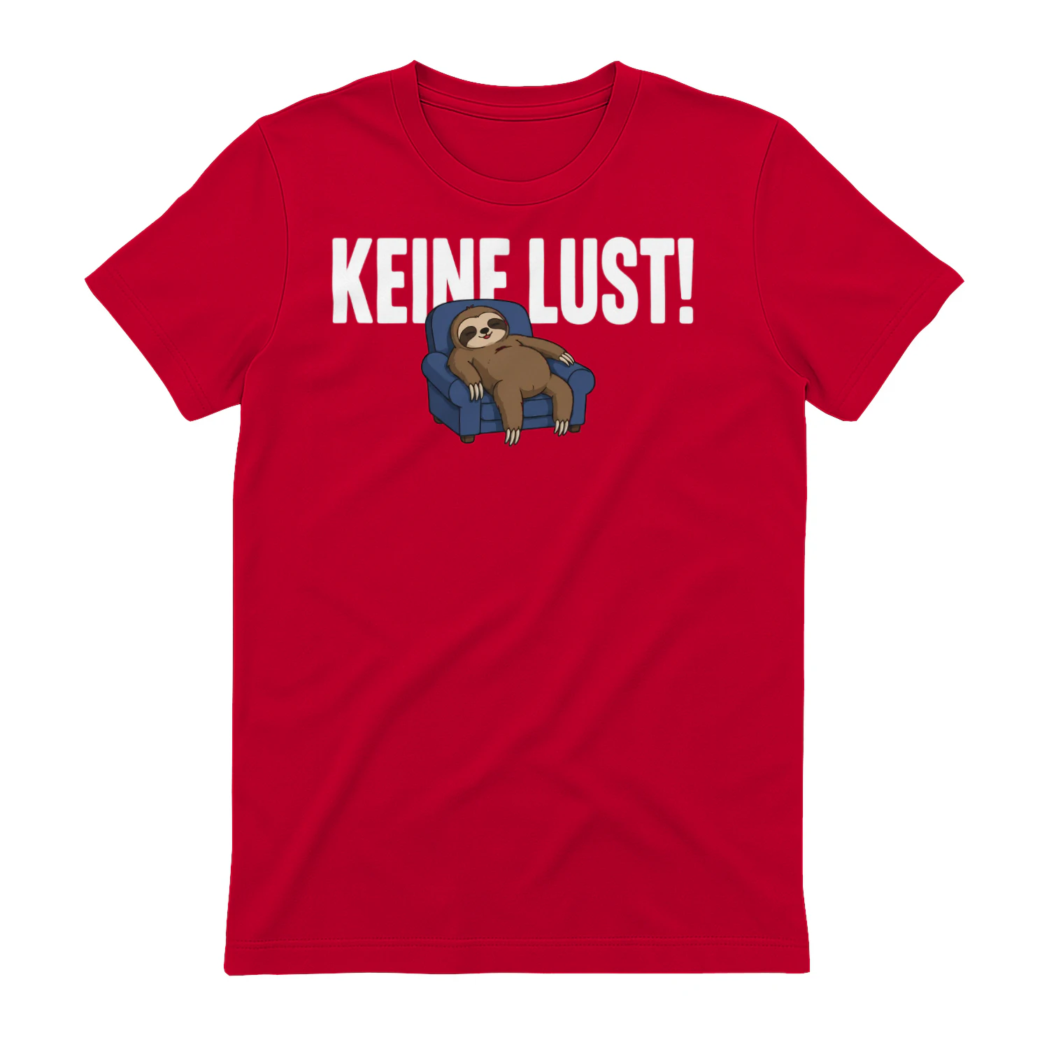 Keine Lust | Lustiges Faultier T-Shirt