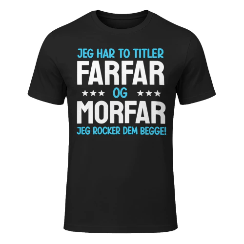 Jeg har to titler - Farfar og Morfar - og Jeg rocker dem begge