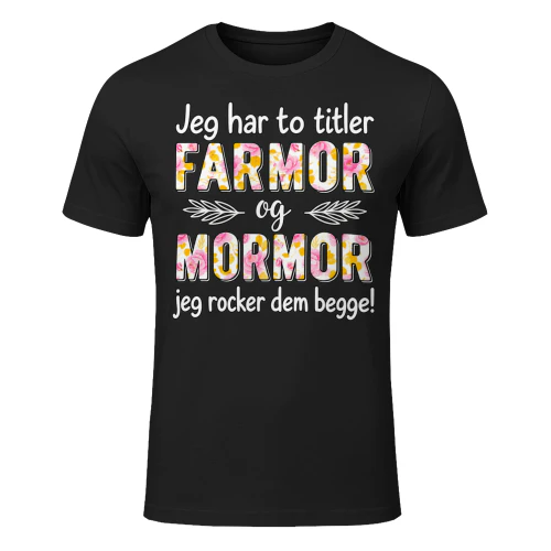 Jeg har to titler – Farmor og Mormor - og Jeg rocker dem begge