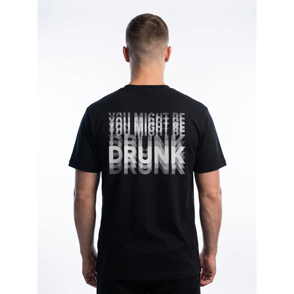 You might be DRUNK Graphic 
