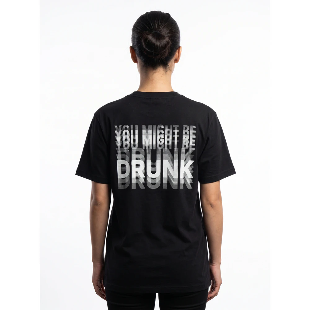 You might be DRUNK Graphic 