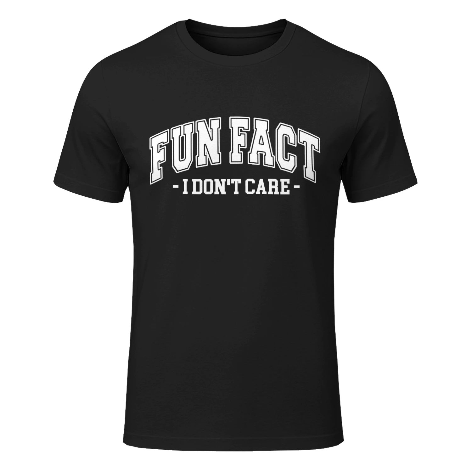 (ON FRONT) Fun Fact I Don't Care