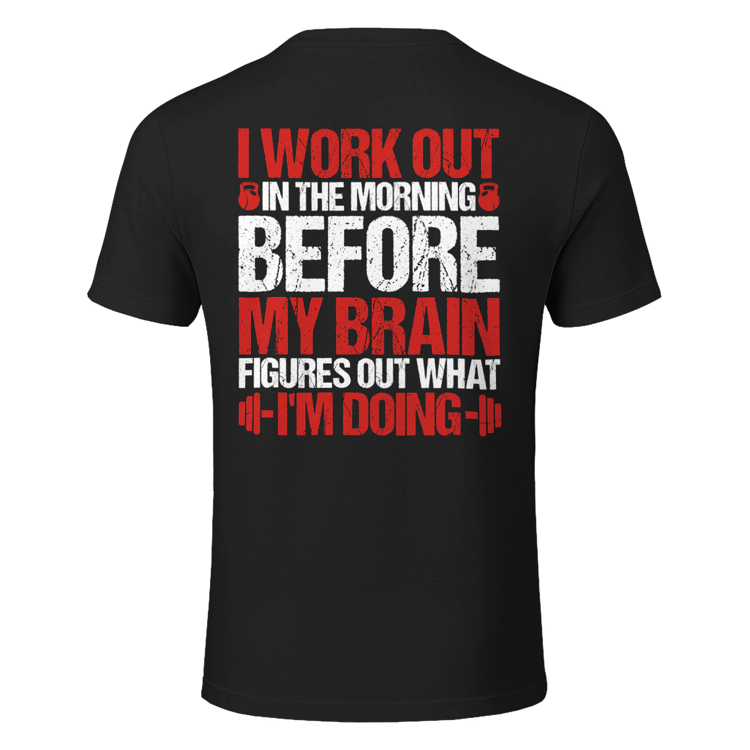 (ON Back) I Work Out In The Morning