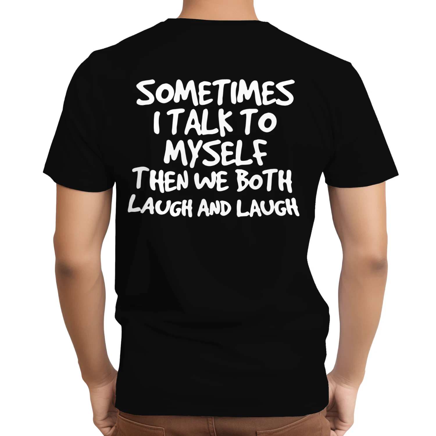 (ON Back) Sometimes I Talk to Myself Funny 