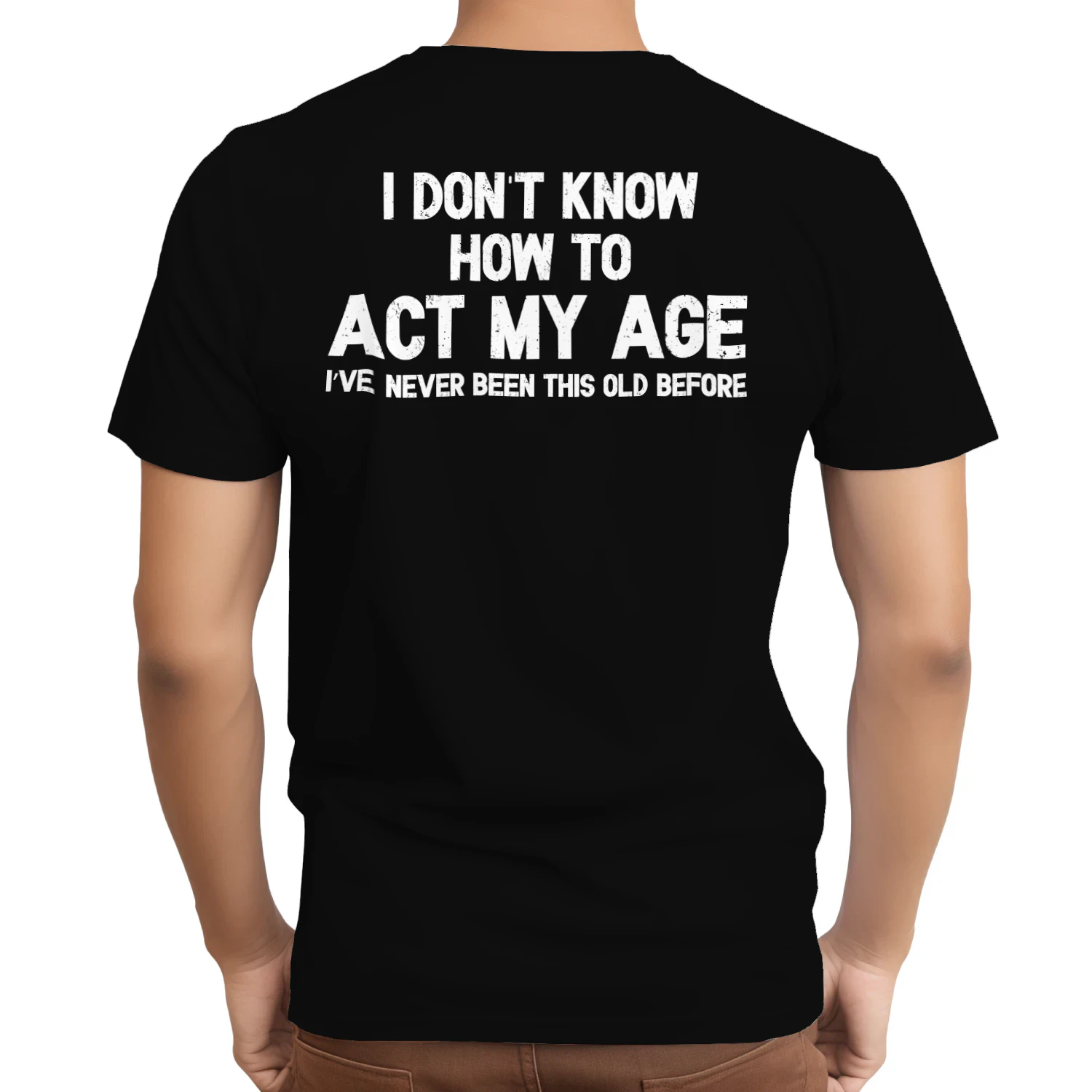 (ON Back) I Don’t Know How to Act My Age
