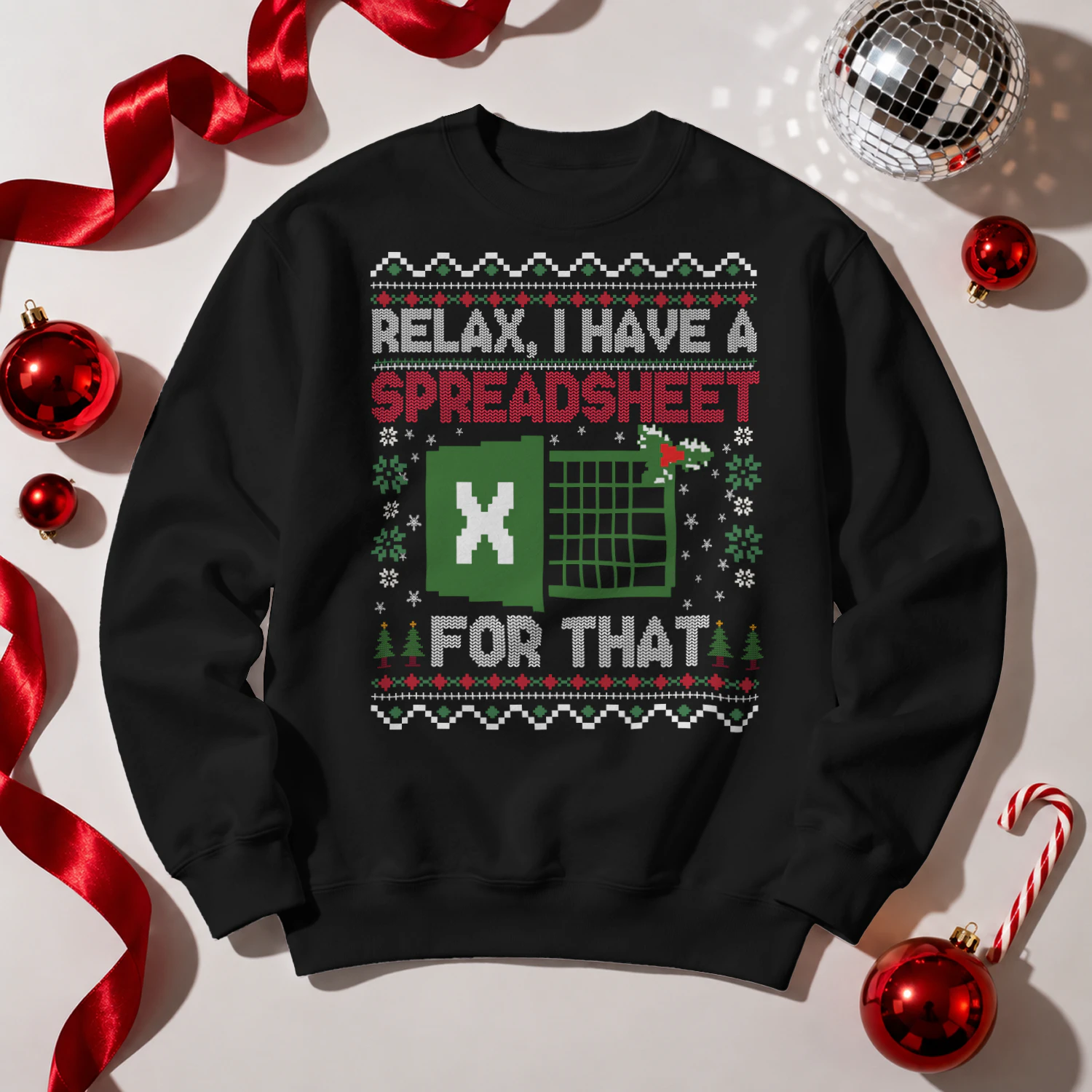 Relax I Have A Spreadsheet For That Ugly Christmas Sweater 