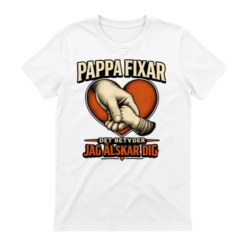 Pappa fixar – ett sätt att säga jag älskar dig