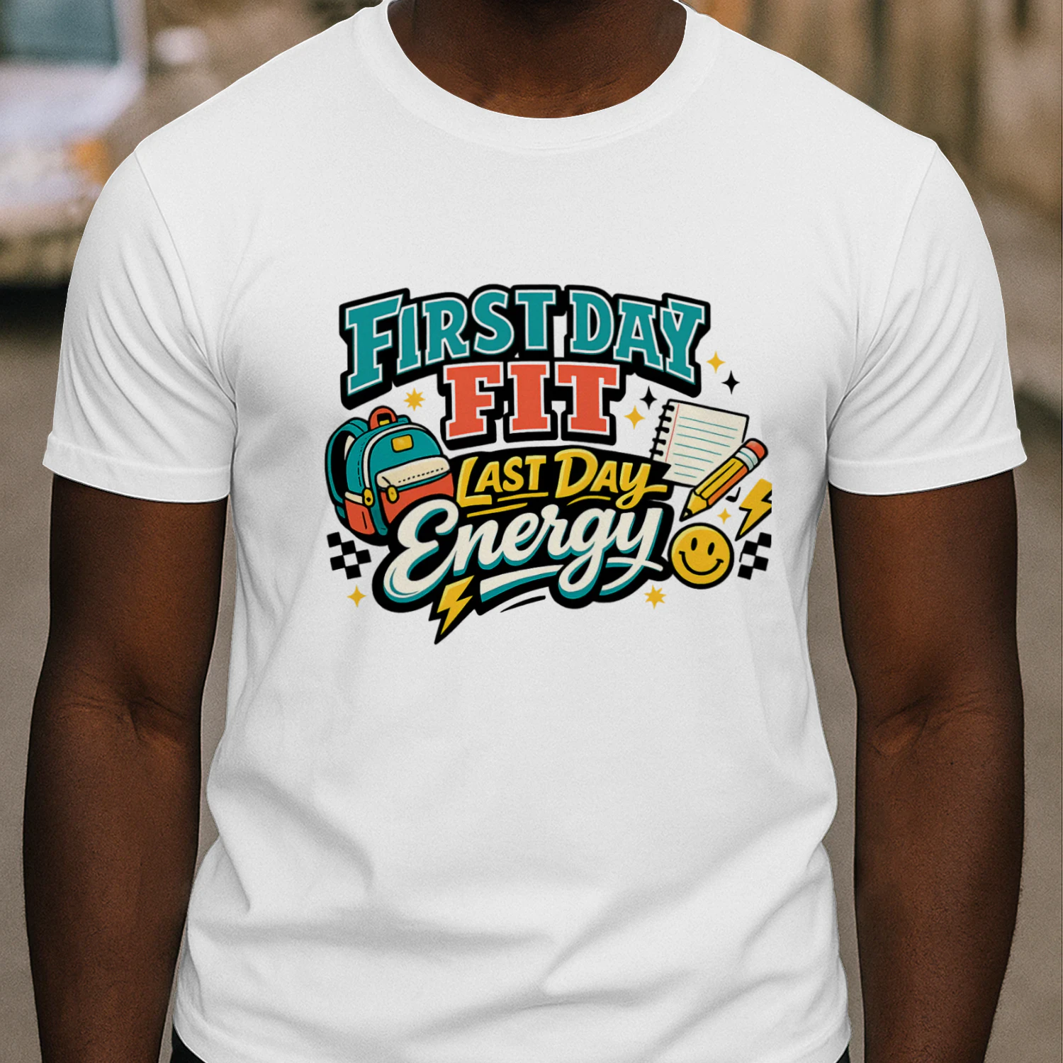 First Day Fit Last Day Energy Shirt