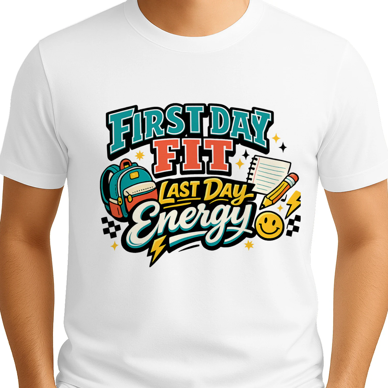 First Day Fit Last Day Energy Shirt