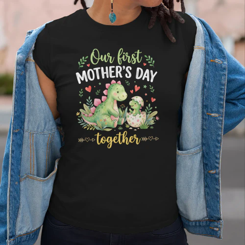 Our First Mother's Day Together Mama Dinosaur Cute Mom Baby