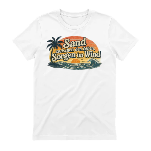 Sand zwischen den Zehen Sorgen im Wind – Strand Sommer Spruch