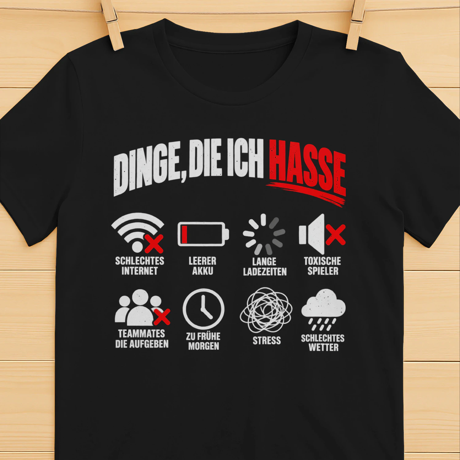 Dinge, die ich hasse – Lustiges Gamer Geschenk | Gaming Design für Zocker