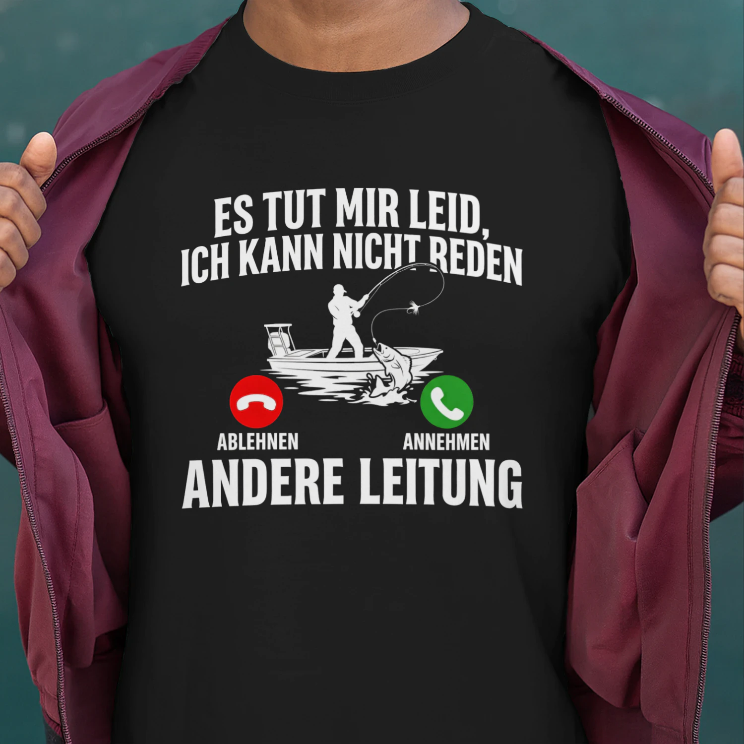 Lustiges Es Tut Mir Leid Andere Leitung Angeln T-Shirt