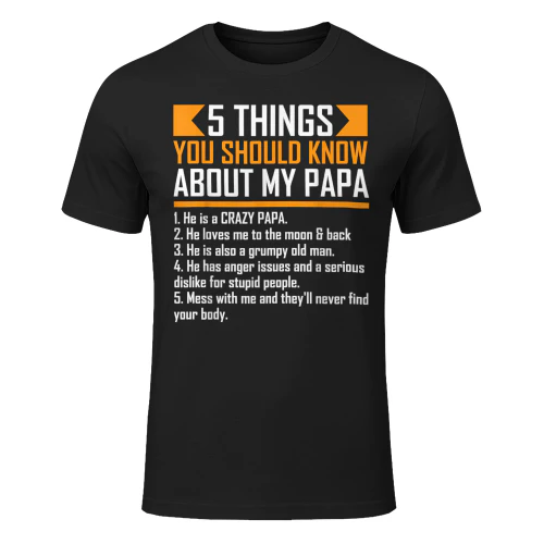 5 Things You Should Know About My Papa Father's