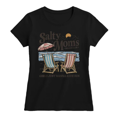Salty Moms Beach Club Girls Just Wanna Have Sun