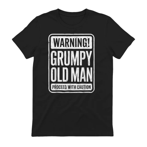 Warning Grumpy Old Man Shirt Men Grandpa Fathers