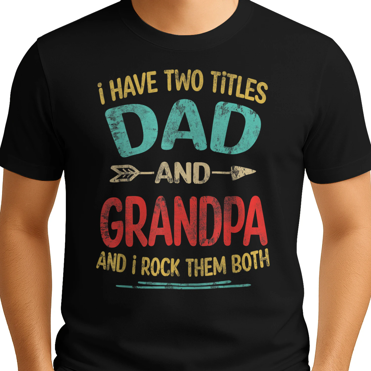 I Have Two Titles Dad and Grandpa Father's Day