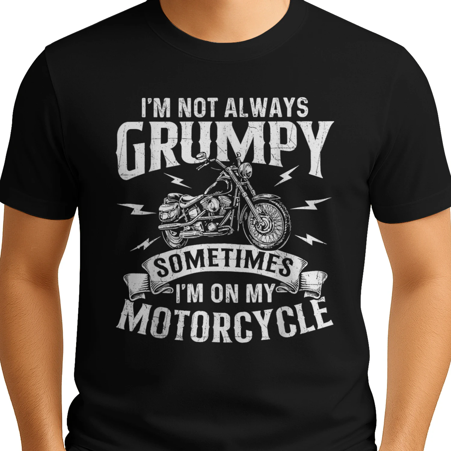 I'm Not Always Grumpy - Biker Motorcycle Rider