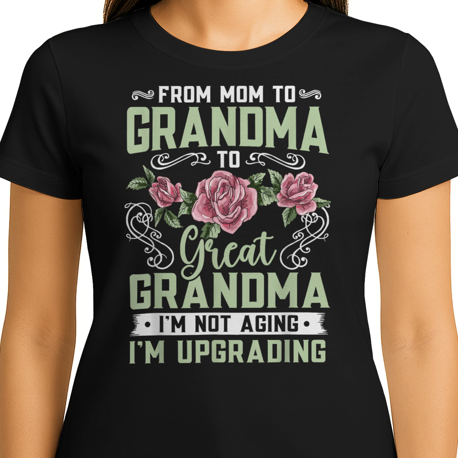 Mom Grandma Great Grandma Mothers Day