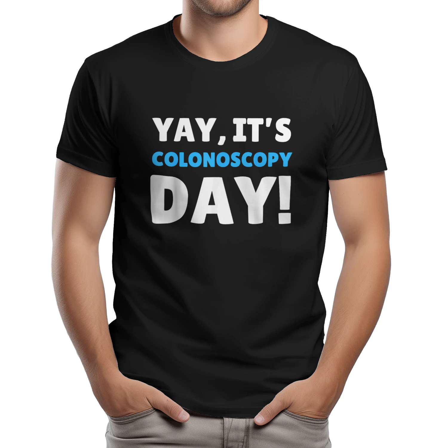 Cancer Yay It's Colonoscopy Day Funny Blue Colon Cancer Awareness