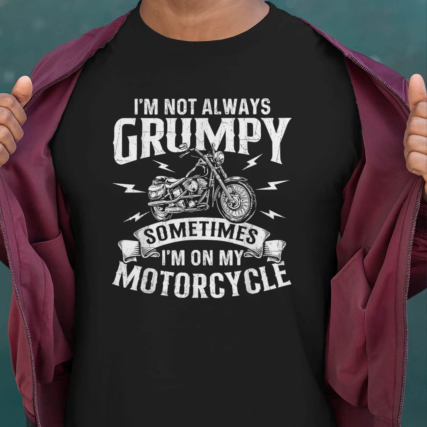 I'm Not Always Grumpy - Biker Motorcycle Rider