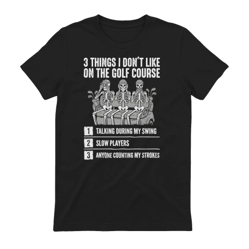 3 Things I Don't Like On The Golf Course Golf