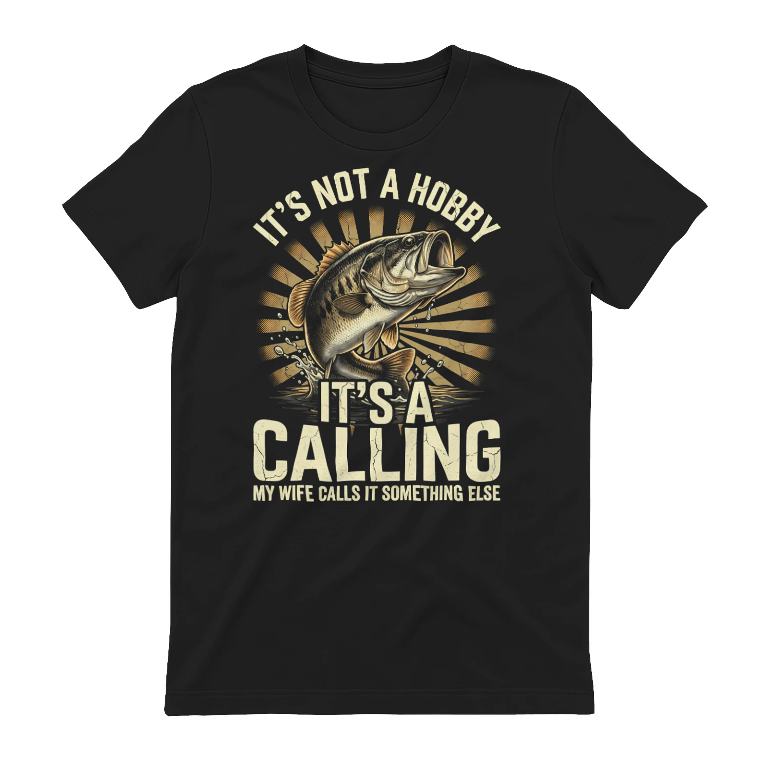 Its Not A Hobby Its A Calling Fishing Husband