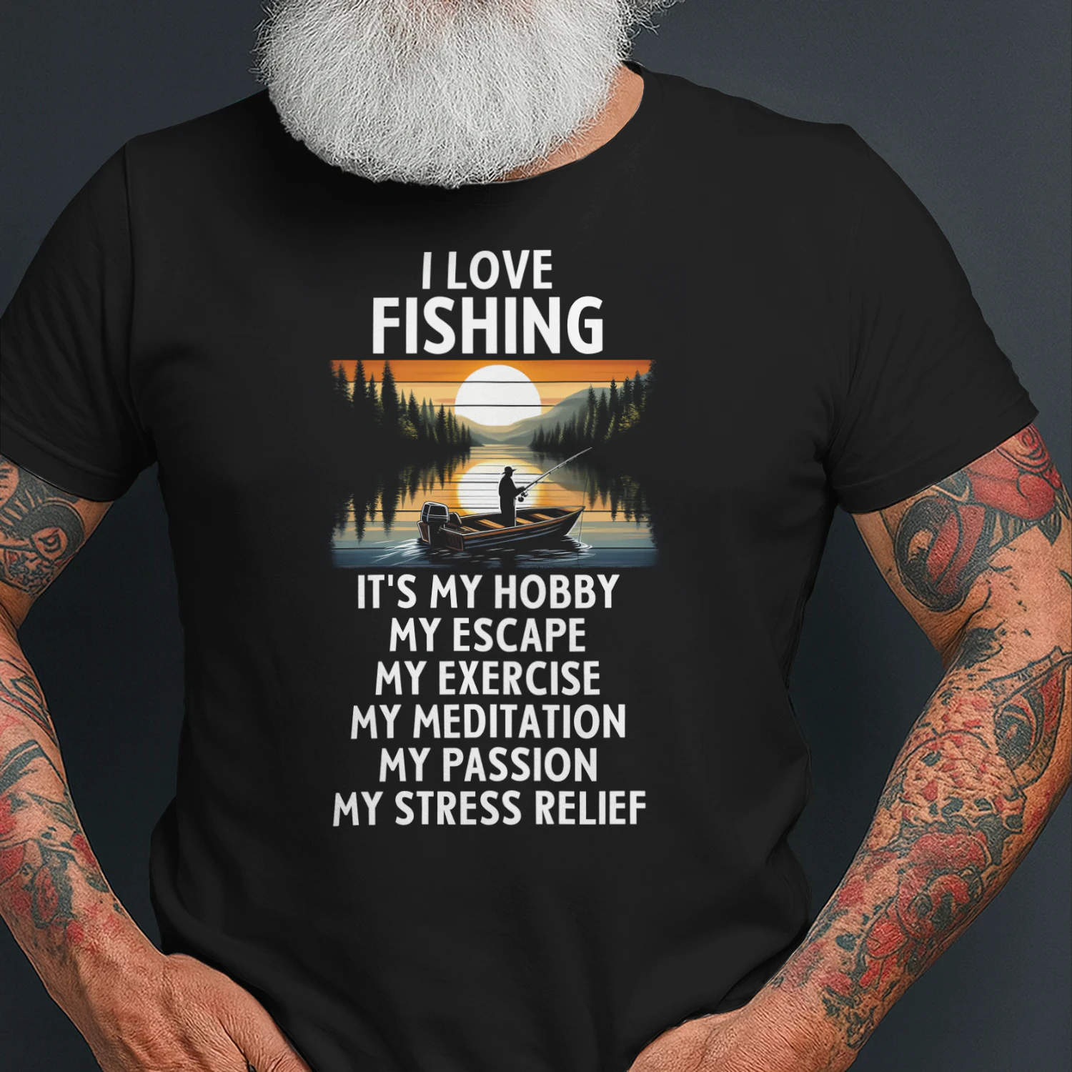 I LOVE FISHING It's my hobby, my escape