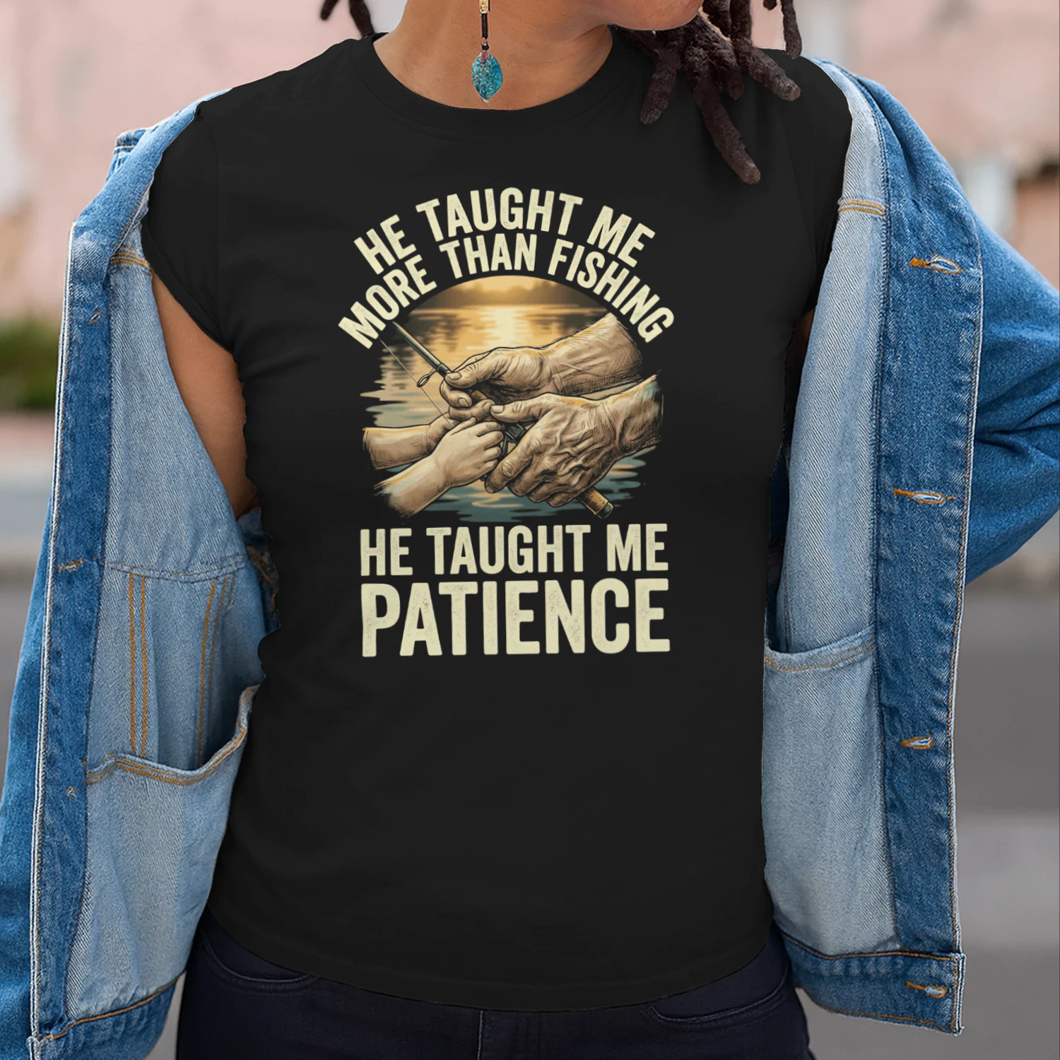 He Taught Me More Than Fishing He Taught Me