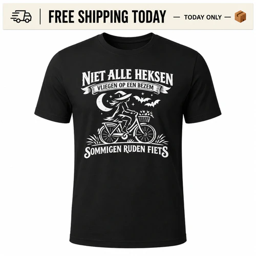Niet Alle Heksen Vliegen Op Een Bezem, Sommigen Rijden Fiets - GRATIS VERZENDING VANDAAG 📦