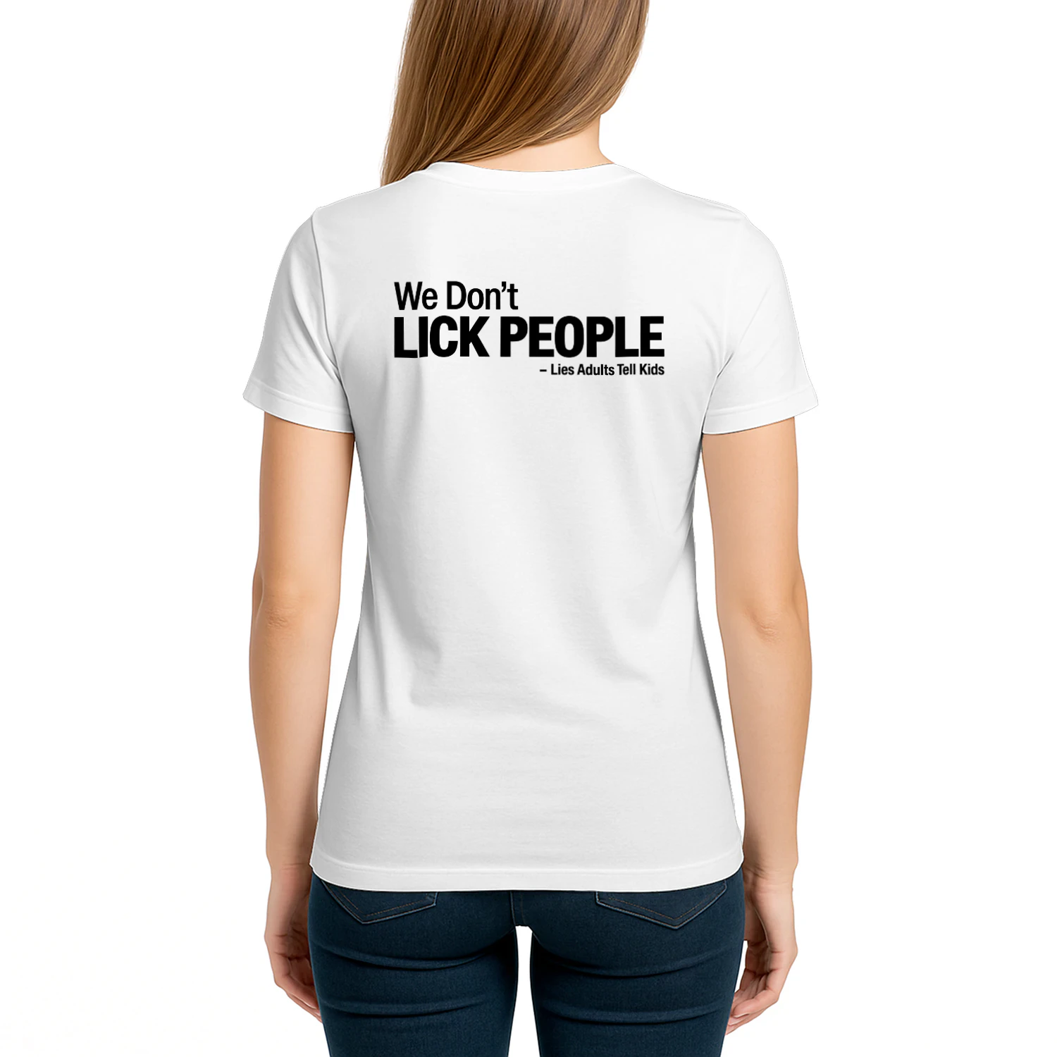 We Don’t LICK PEOPLE – Lies Adults Tell Kids