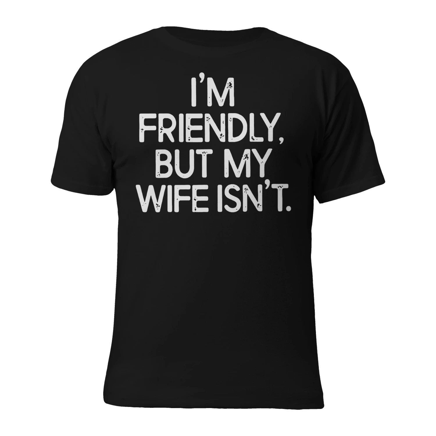 FRIENDLY WIFE ISN'T