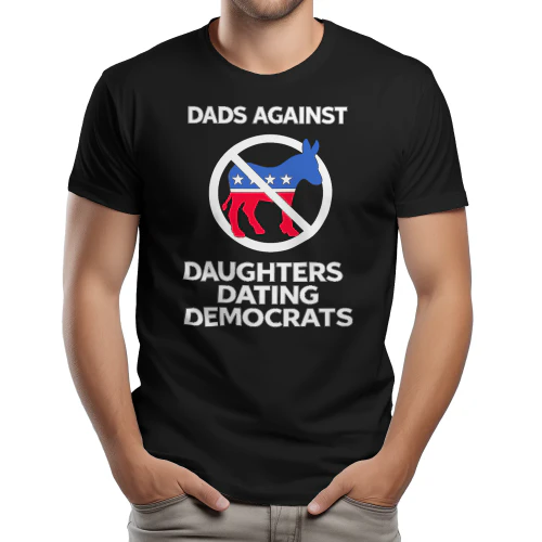 DADS AGAI NST Ch DAUGHTERS DATING DEMOCRATS