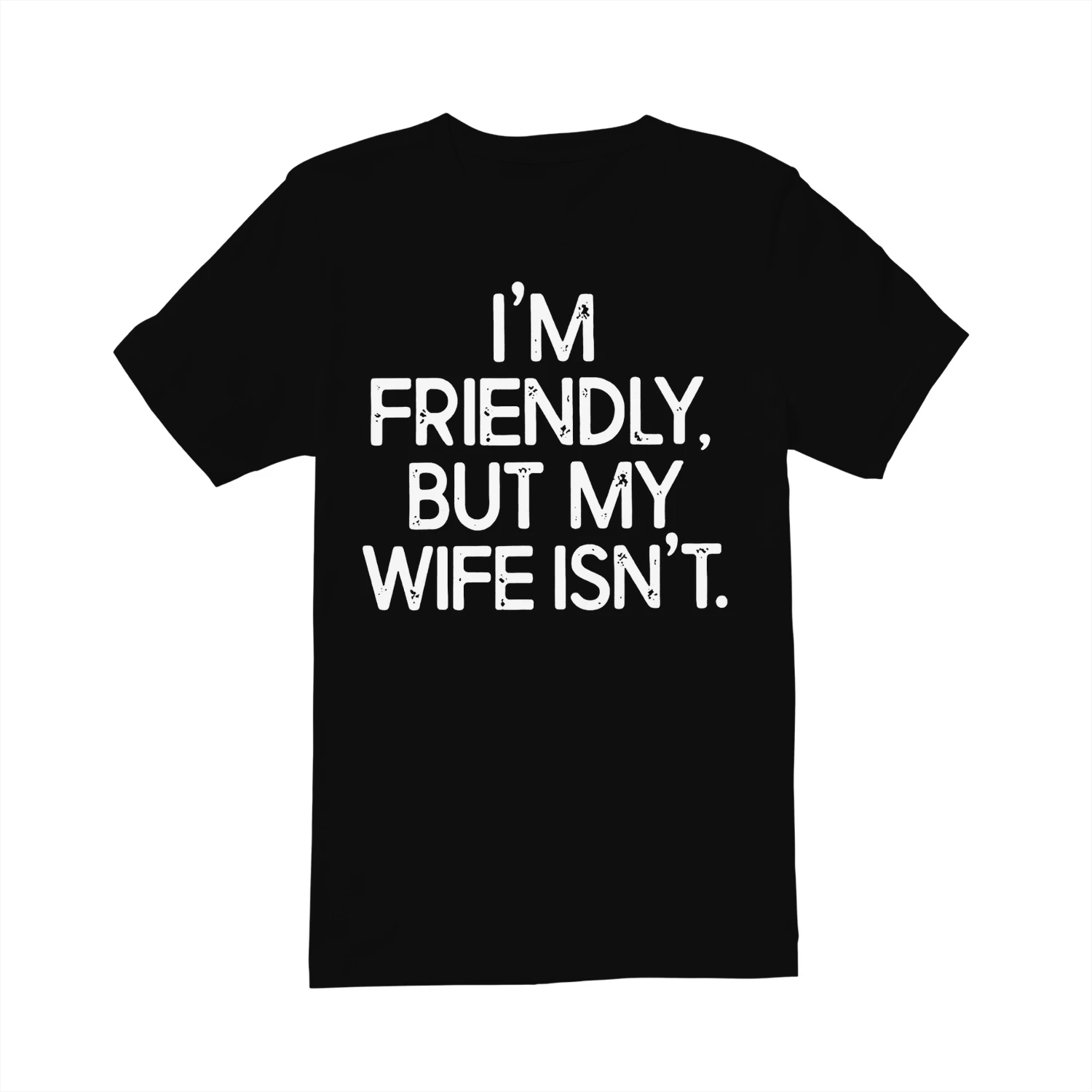 FRIENDLY WIFE ISN'T